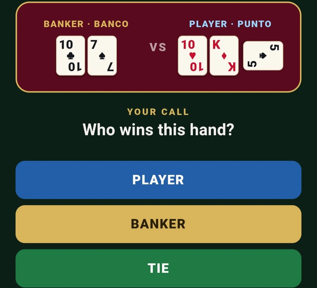 Ready to Deal Baccarat Simulator: Banker holding the ten of clubs and seven of spades against Player holding the ten of hearts, king of diamonds and five of spades, with the prompt “Who wins this hand?” and the answers Player, Banker and Tie.